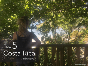 Top 5 Costa Rica Adventures